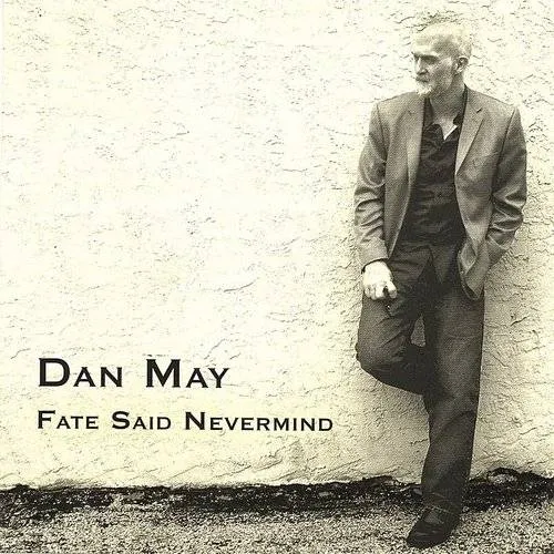 Dan May - Fate Said Nevermind vinyl record cover