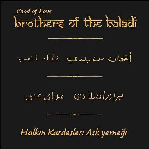 Brothers Of The Baladi - Food of Love vinyl record cover