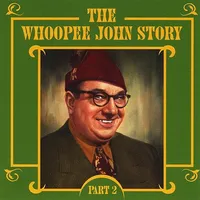 Vol. 2-Whoopee John Story