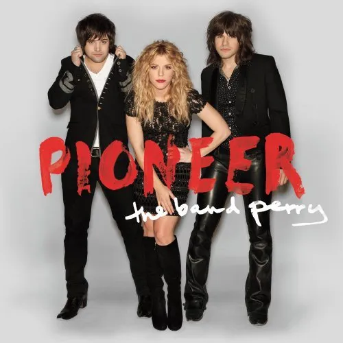 The Band Perry - Pioneer vinyl record cover