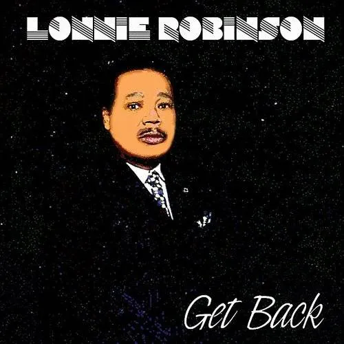 Lonnie Robinson - Get Back vinyl record cover