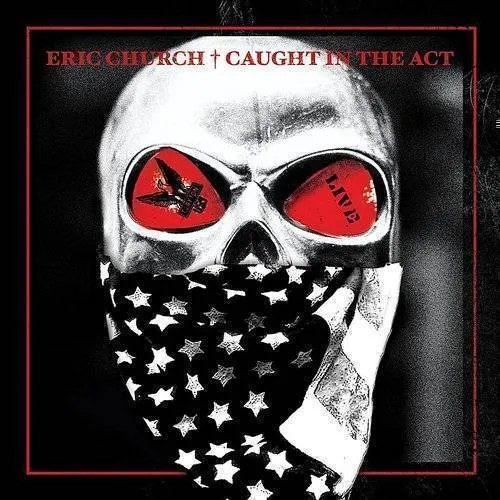 Eric Church - Caught in the Act Live vinyl record cover