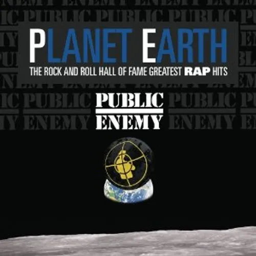 Public Enemy - Planet Earth: The Rock & Roll Hall Of Fame Greatest Rap Hits vinyl record cover