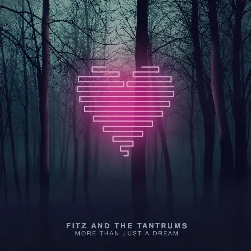 Fitz And The Tantrums - More Than Just A Dream vinyl record cover