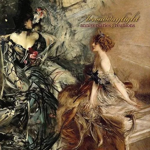 Broaddaylight - Anniversaries: Reunions vinyl record cover