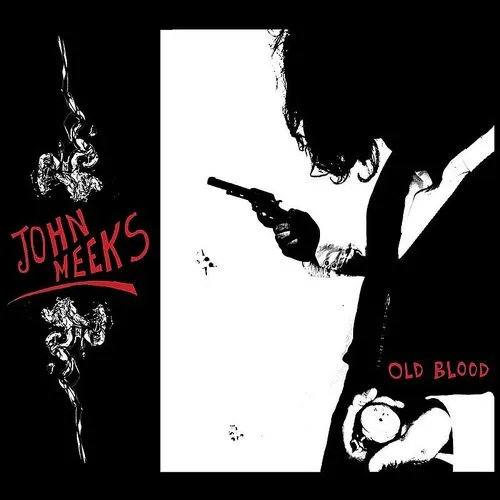 John Meeks - Meeks, John : Old Blood vinyl record cover