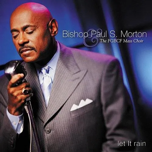 Bishop Paul S. Morton, Sr. - Let It Rain vinyl record cover