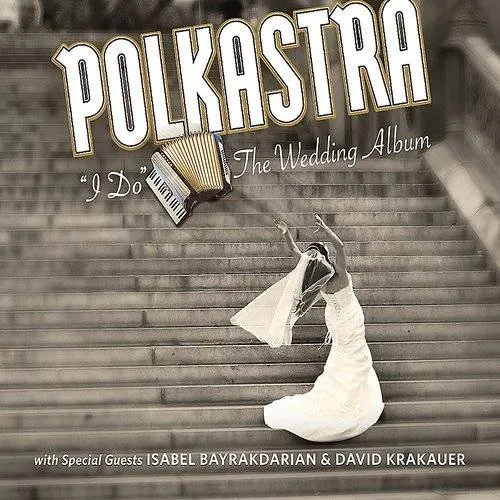 Polkastra & St Lara John - I Do: Wedding Album vinyl record cover