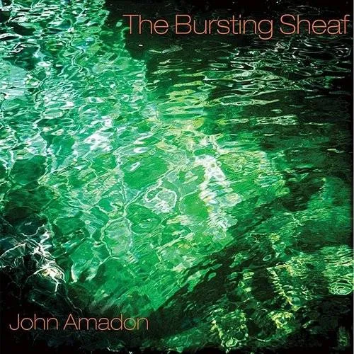 John Amadon - Bursting Sheaf vinyl record cover