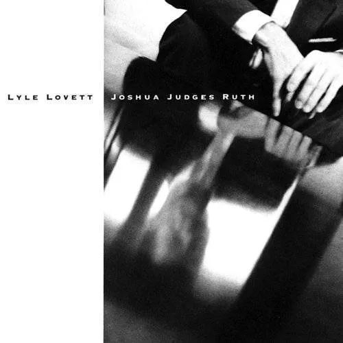 Lyle Lovett - Joshua Judges Ruth vinyl record cover