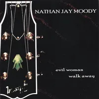 Evil Woman Walk Away