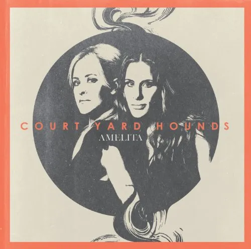Court Yard Hounds - Amelita vinyl record cover