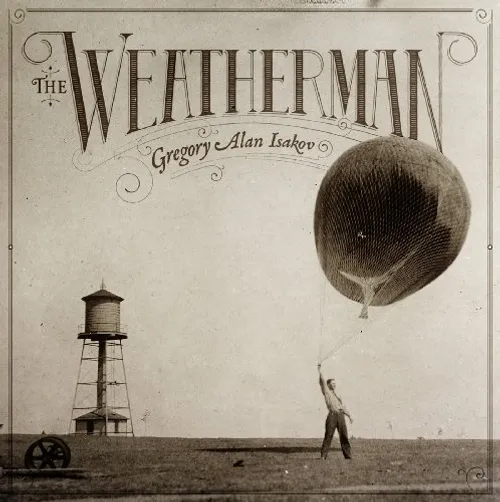 Gregory Alan Isakov - Weatherman vinyl record cover