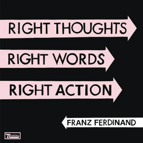 Franz Ferdinand - Right Thoughts, Right Words, Right Action vinyl record cover