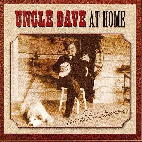 Uncle Macon Dave - At Home vinyl record cover