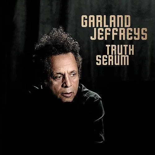 Garland Jeffreys - Truth Serum vinyl record cover