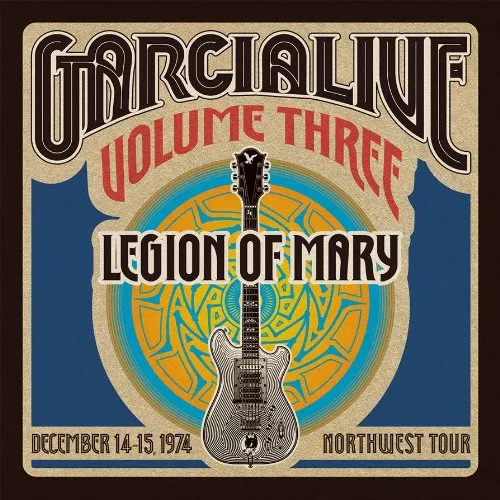 Jerry Garcia Band - GarciaLive Vol.3 - Legion Of Mary - December 14-15, 1974 NorthWest Tour vinyl record cover