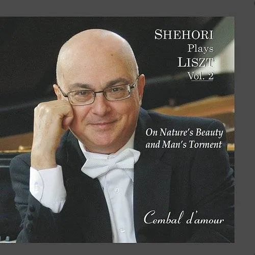 MORDECAI SHEHORI - Mordecai Shehori Plays Liszt 2: On Nature's Beauty vinyl record cover