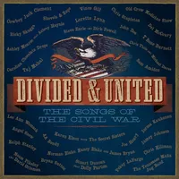 Divided & United: The Songs of the Civil War / Various