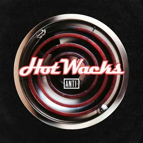 Hot Wacks - Vinyl Fall Compilation 2013