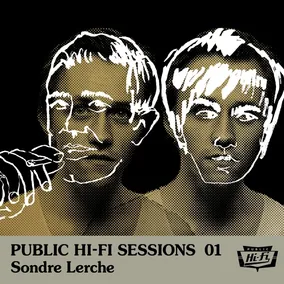 Public Hi-Fi Sessions