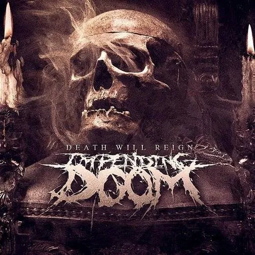 Impending Doom - Death Will Reign vinyl record cover
