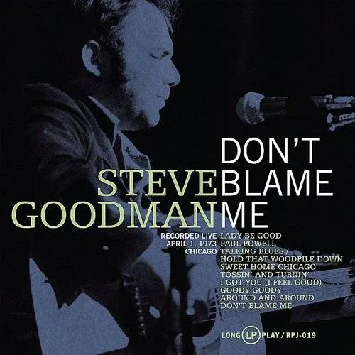Steve Goodman - Don't Blame Me vinyl record cover