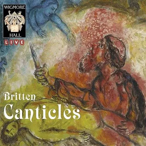 Mark Padmore - Britten: The Five Canticles - Wigmore Hall Live vinyl record cover