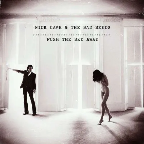 Nick Cave & The Bad Seeds - Push The Sky Away vinyl record cover