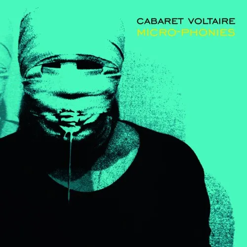 Cabaret Voltaire - Micro-Phonies vinyl record cover