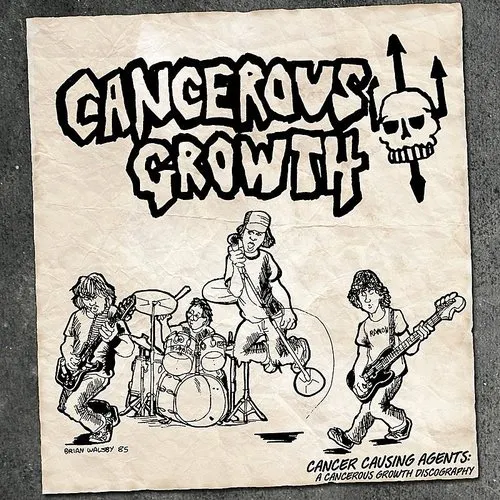Cancerous Growth - Cancer Causing Agents Cancerous Growth Discography vinyl record cover