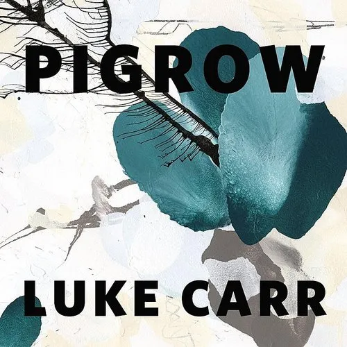 Luke Carr - Pigrow vinyl record cover