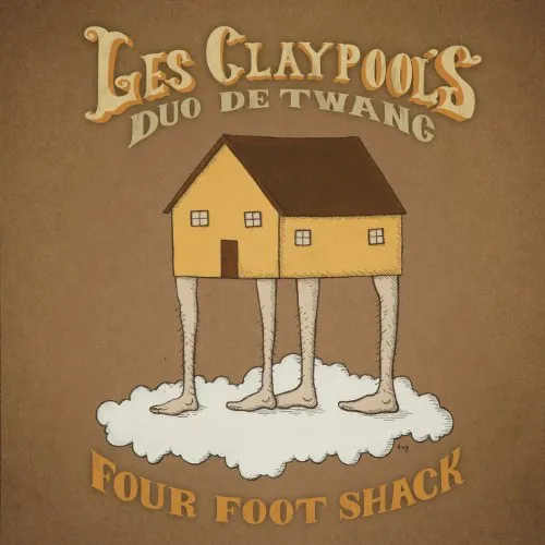 Les Claypool's Duo De Twang - Four Foot Shack vinyl record cover
