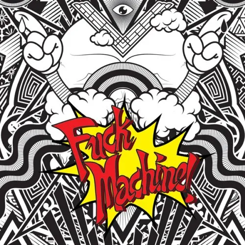 Mindless Self Indulgence - Fuck Machine! vinyl record cover