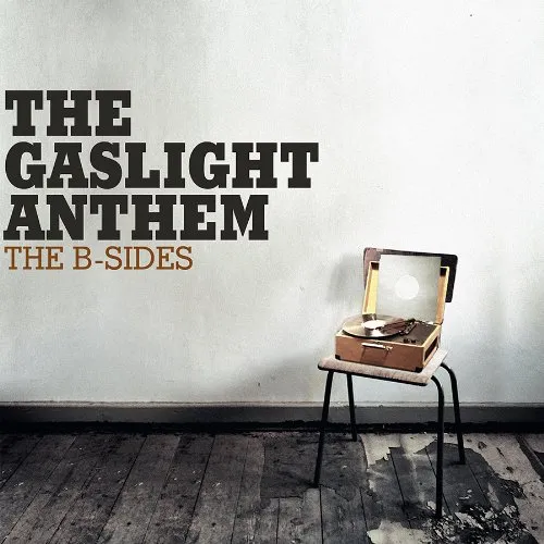 The Gaslight Anthem - The B-sides vinyl record cover