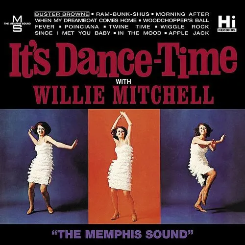 Willie Mitchell - It's Dance Time vinyl record cover