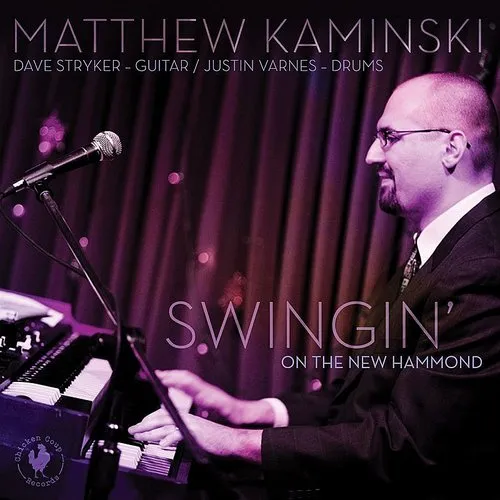Matthew Kaminski - Swingin' On The New Hammond vinyl record cover