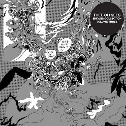 Thee Oh Sees - Singles Collection Three vinyl record cover