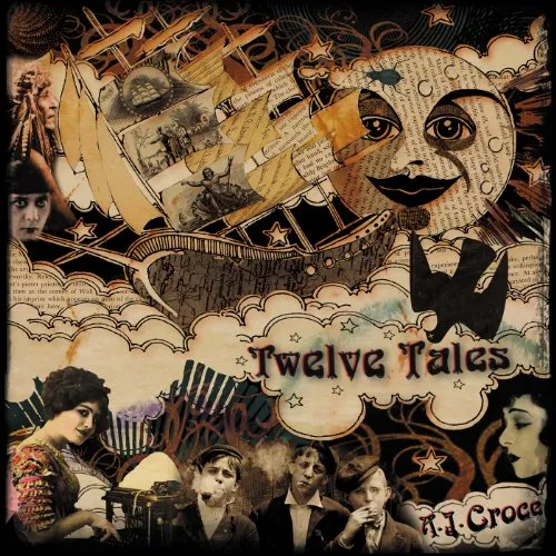 A.J. Croce - Twelve Tales vinyl record cover