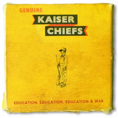 Kaiser Chiefs - Education, Education, Education & War vinyl record cover