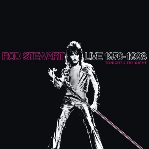 Rod Stewart, Opa Tsupa - Tonight's The Night: Live 1976-1998 vinyl record cover
