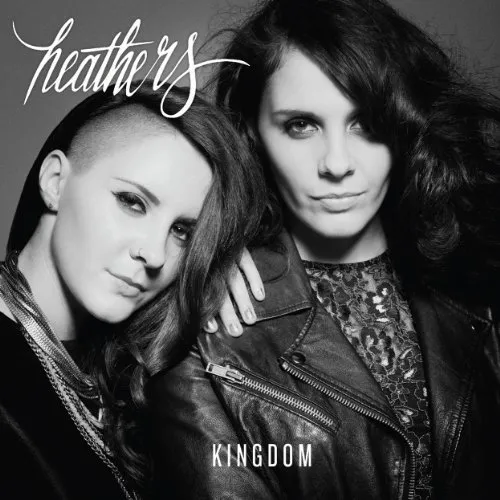 Heathers - Kingdom vinyl record cover