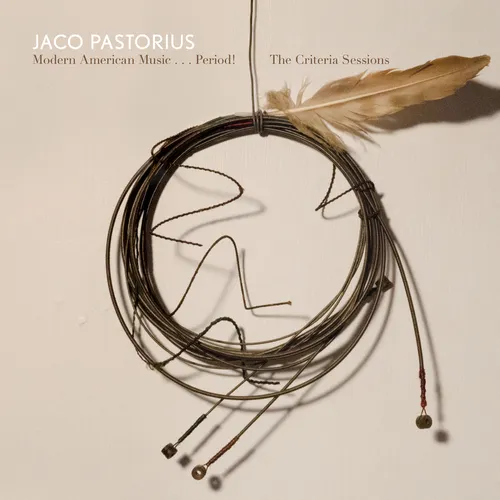 Jaco Pastorius - Modern American Music: Period Criteria Sessions vinyl record cover
