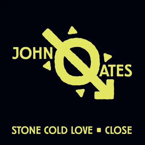 John Oates - Stone Cold Love/Close vinyl record cover