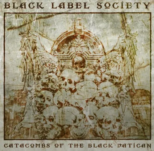 Black Label Society - Catacombs of the Black Vatican vinyl record cover
