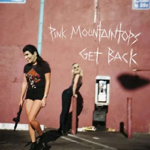 Pink Mountaintops - Get Back vinyl record cover