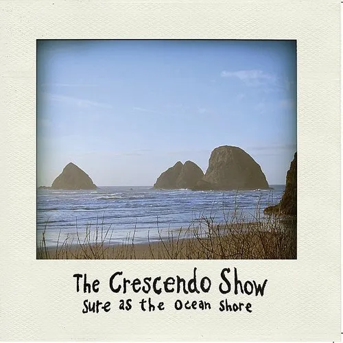 The Crescendo Show - Sure As the Ocean Shore vinyl record cover