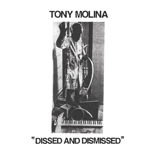 Tony Molina - Dissed And Dismissed vinyl record cover