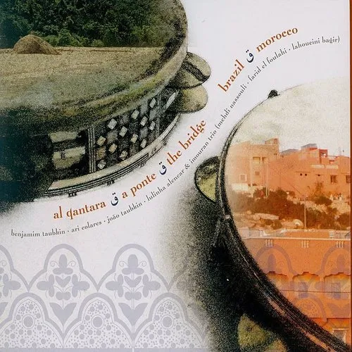 Benjamim Taubkin - Al Qantara - the Bridge vinyl record cover