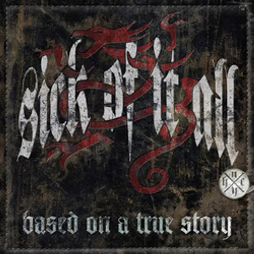Sick Of It All - Based on a True Story vinyl record cover